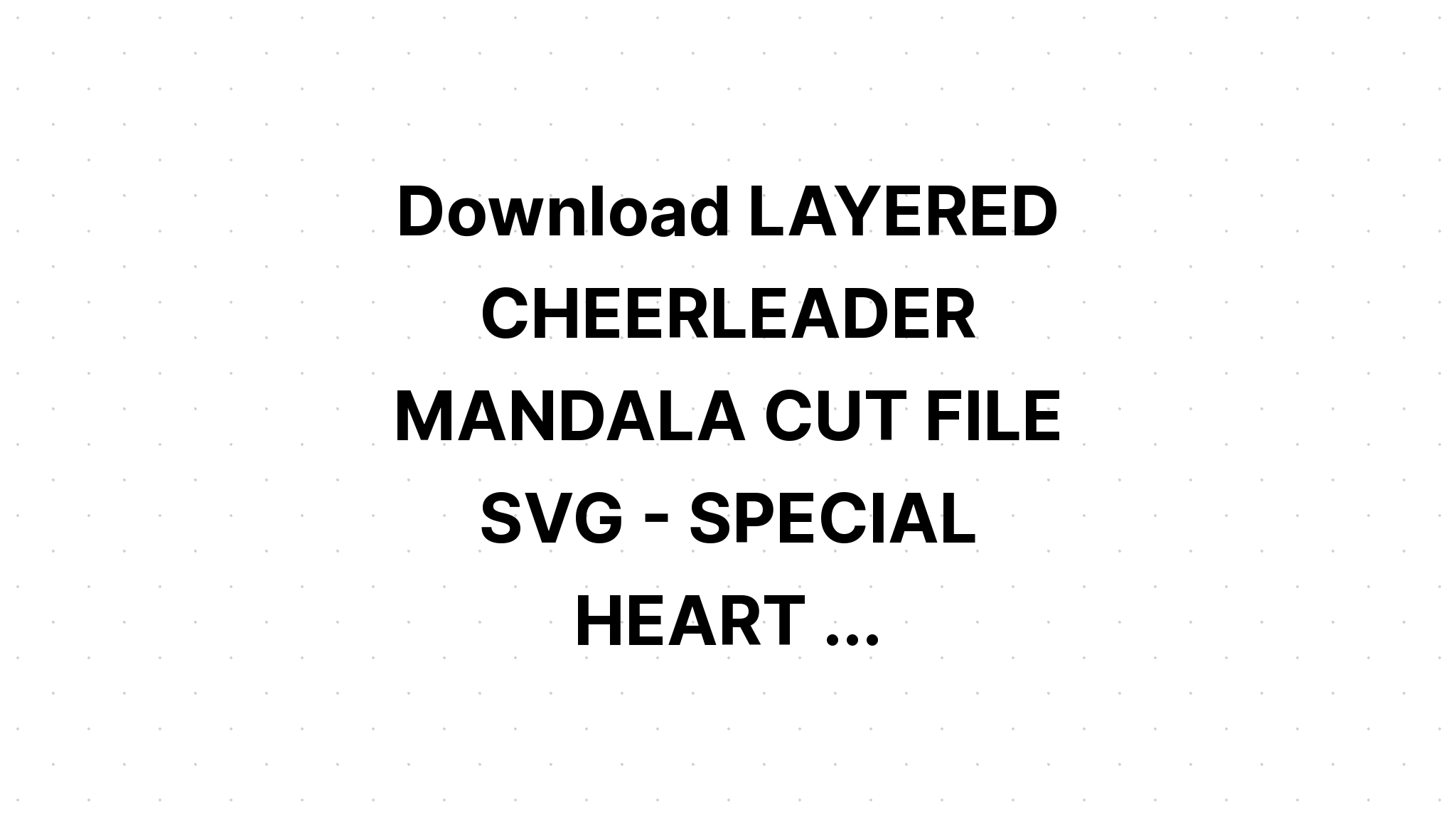 Download Layered Layered Heart Mandala Svg Ideas - Layered SVG Cut File